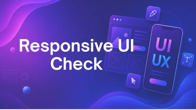 Responsive UI Check